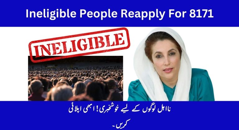 Can Ineligible People Reapply for BISP 8171 and Receive Payments?