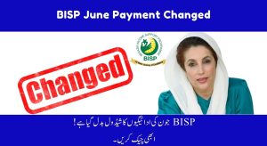 BISP June Payment Schedule Slightly Changed – Check Exact Dates…