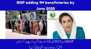 BISP Announced to Add 1 Million More Beneficiaries by the…