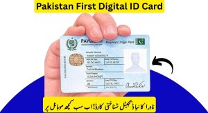 NADRA Introduces Pakistan’s First Digital ID Card for a Smarter,…