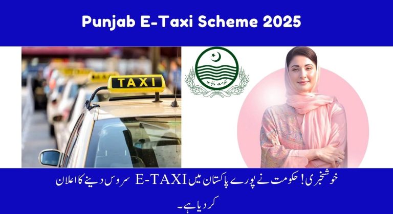 How to Apply for the Punjab E-Taxi Scheme 2025 – Eligibility and Key Benefits Explained